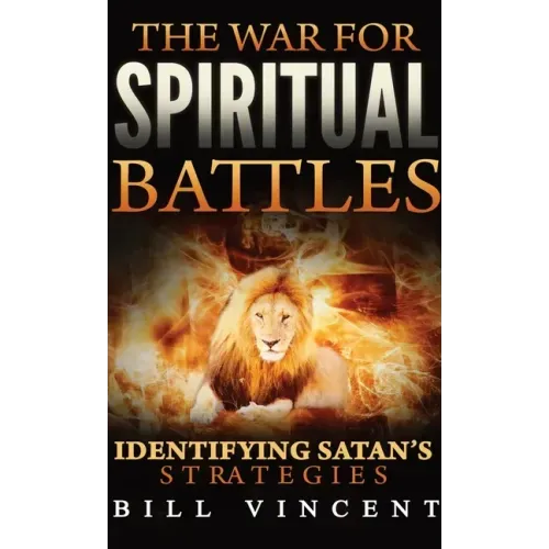 The War for Spiritual Battles (Pocket Size): Identifying Satan's Strategies