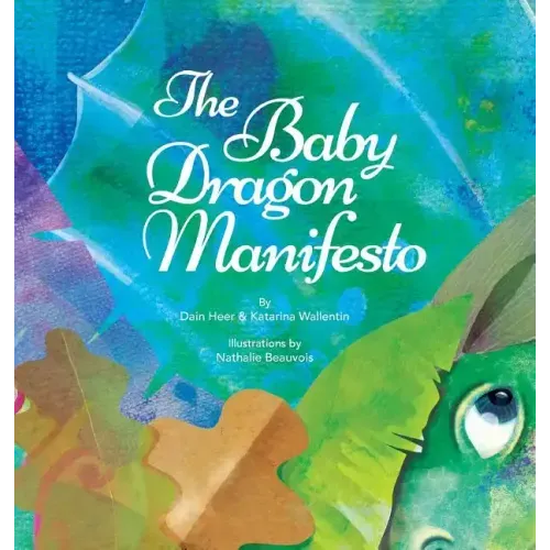 The Baby Dragon Manifesto