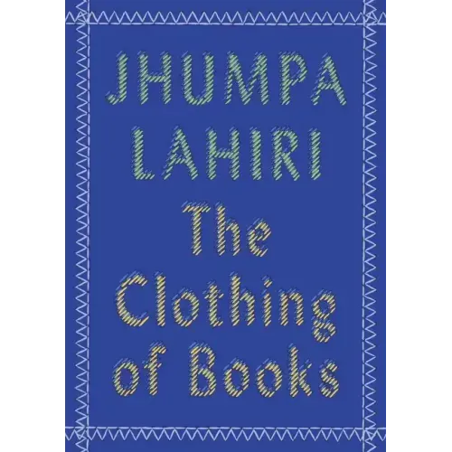 The Clothing of Books: An Essay