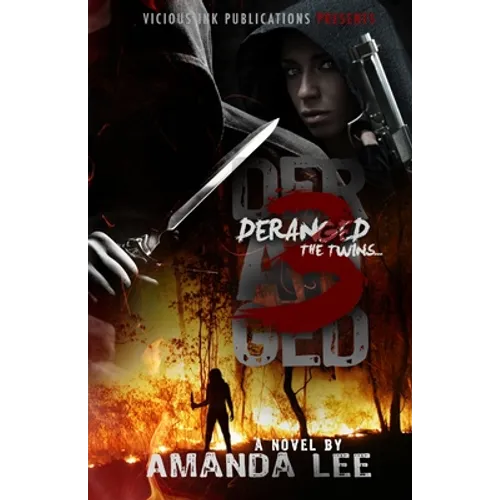 The Twins: Deranged 3
