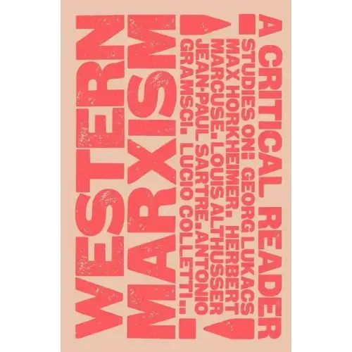 Western Marxism - A Critical Reader