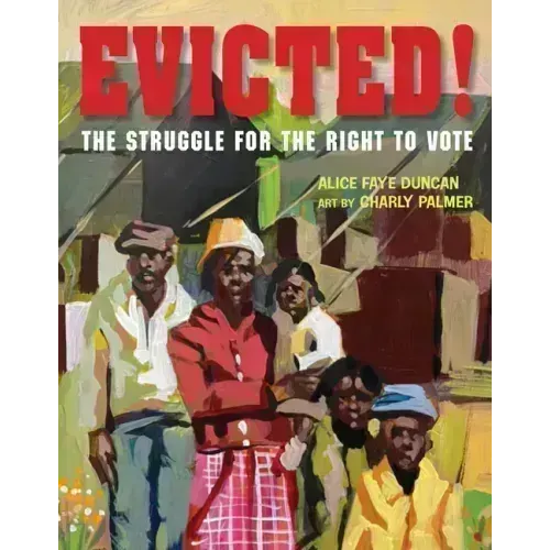 Evicted!: The Struggle for the Right to Vote
