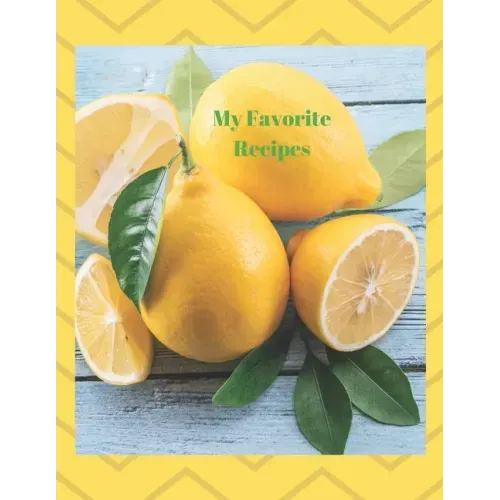 My Favorite Recipes: Let's Get to Cooking