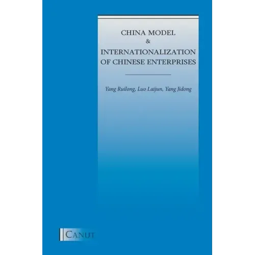 China Model and Internationalization of Chinese Enterprises
