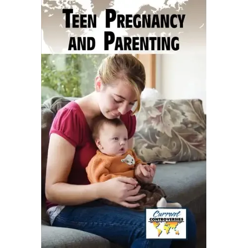 Teen Pregnancy and Parenting
