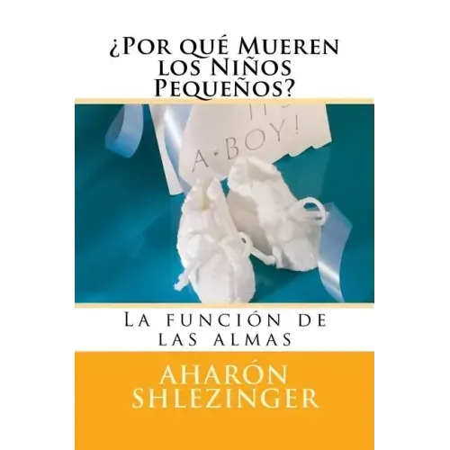¿Por qué Mueren los Niños Pequeños?: Preguntas y Respuestas