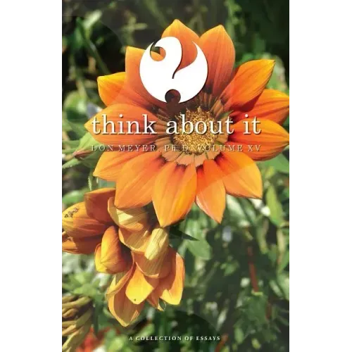 Think About It Volume XV