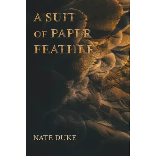 A Suit of Paper Feathers