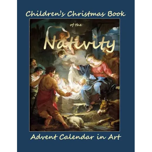 Children's Christmas Book of the Nativity: Childrens Christmas Book in all Departments;Children's Christmas book 2015 in all departmetns;Christmas Boo