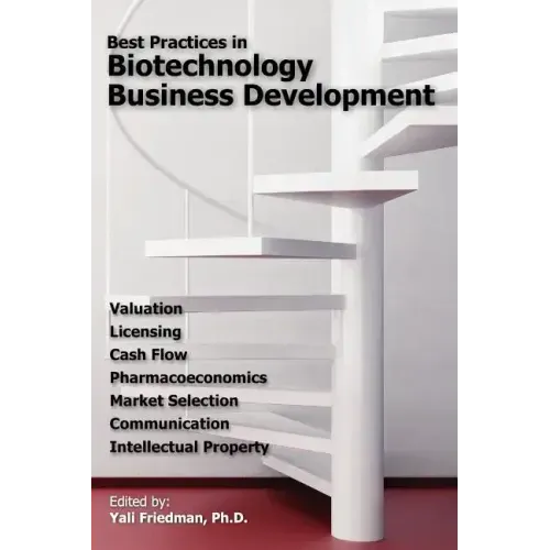 Best Practices in Biotechnology Business Development