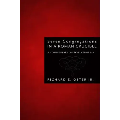 Seven Congregations in a Roman Crucible