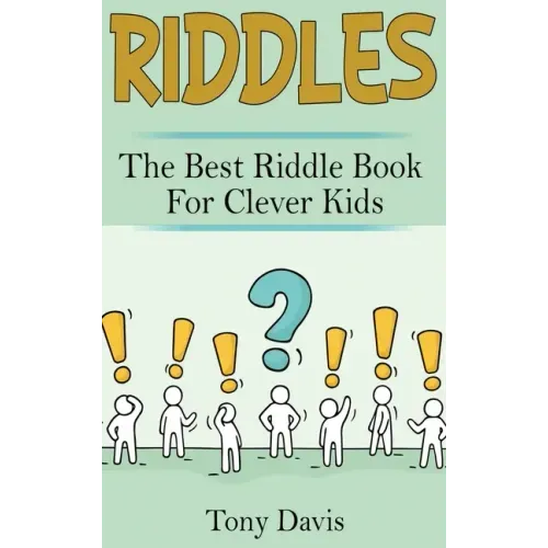 Riddles: The best riddle book for clever kids