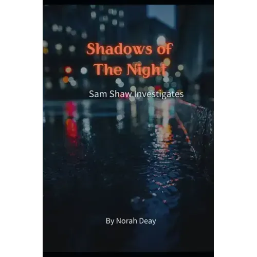 Shadows Of The Night: Sam Shaw Investigates