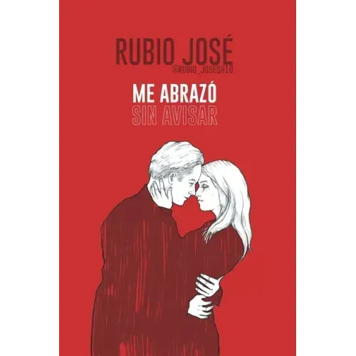 Me Abrazó Sin Avisar