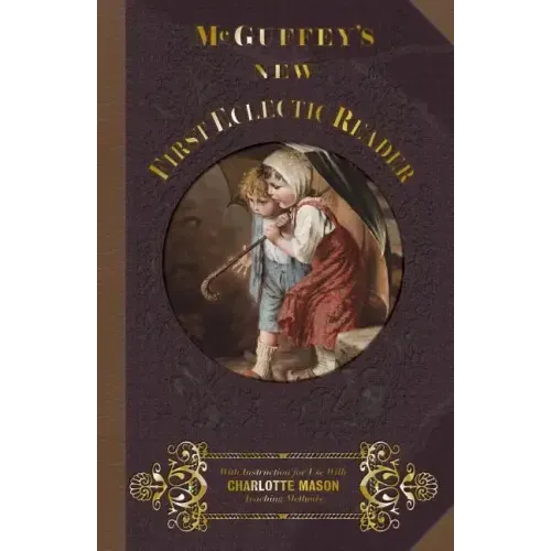 McGuffey's New First Eclectic Reader