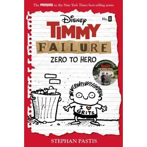 Timmy Failure: Zero to Hero-Timmy Failure Prequel