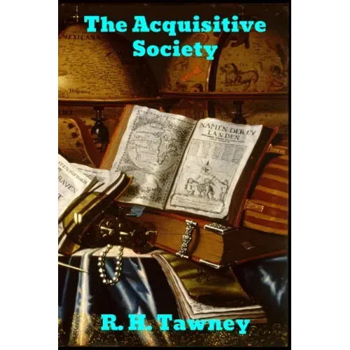 The Acquisitive Society