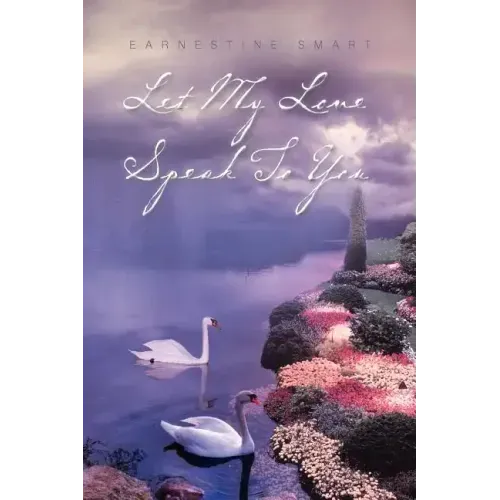 Let My Love Speak to You