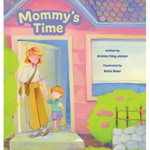 Mommy's Time