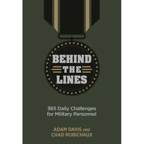 Behind the Lines: 365 Daily Challenges for Military Personnel