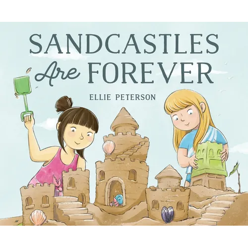 Sandcastles Are Forever
