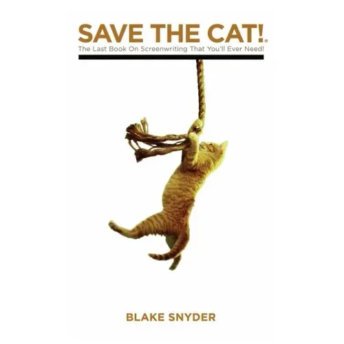 Save the Cat Library Edition: The Last Book on Screenwriting You'll Ever Need