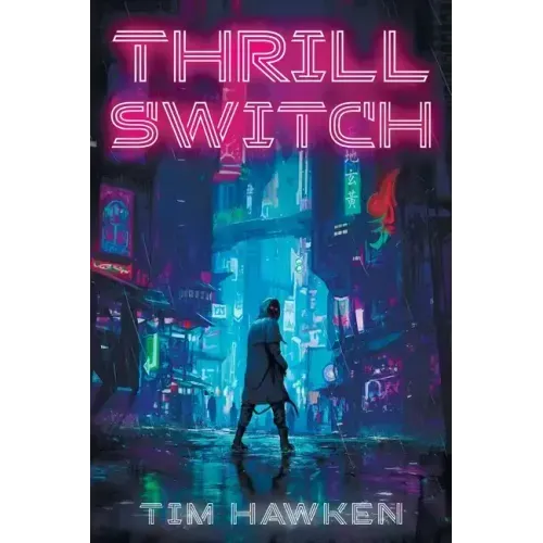 Thrill Switch