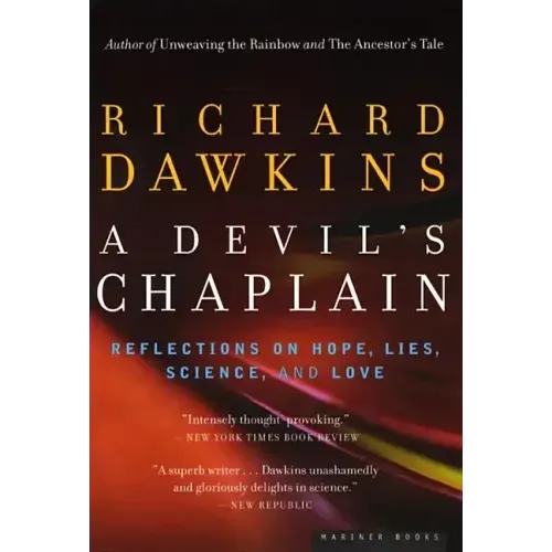 A Devil's Chaplain: Reflections on Hope, Lies, Science, and Love