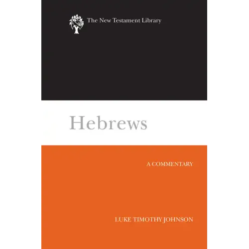 Hebrews: A Commentary