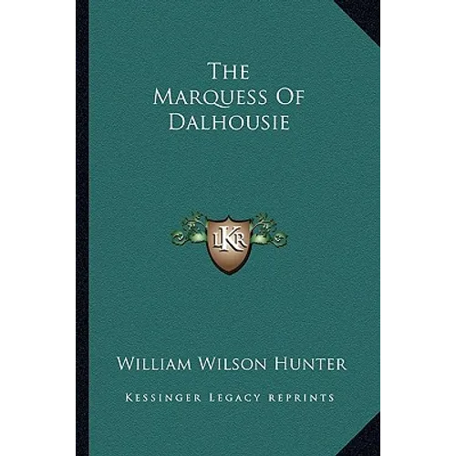 The Marquess Of Dalhousie
