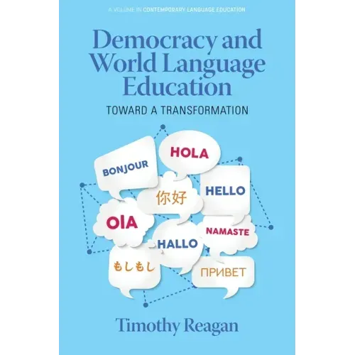 Democracy and World Language Education: Toward a Transformation