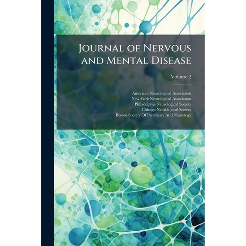 Journal of Nervous and Mental Disease; Volume 2