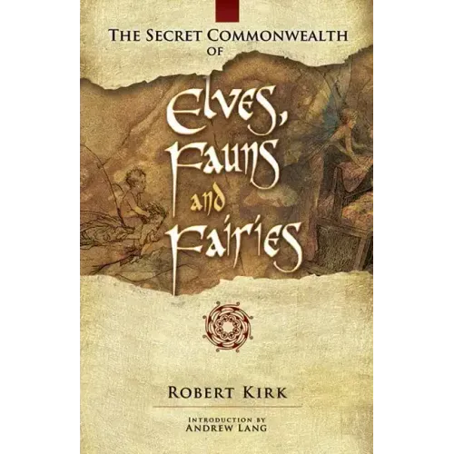 The Secret Commonwealth of Elves, Fauns and Fairies