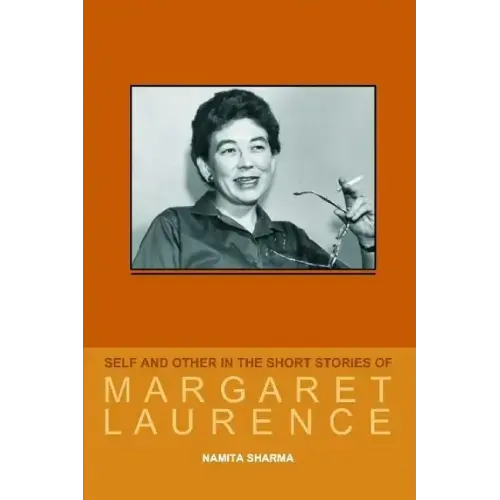 Self and Other in the Short Stories of Margaret Laurence