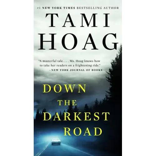 Down the Darkest Road
