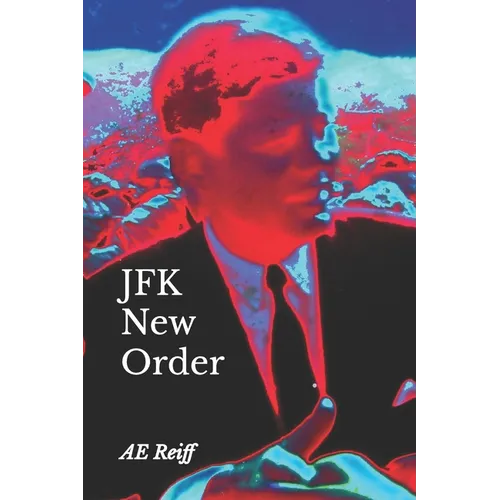 The JFK Order