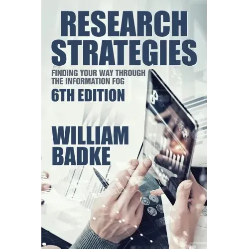 Research Strategies: Finding Your Way Through the Information Fog