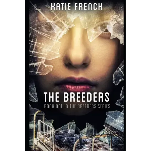 The Breeders: (A Young Adult Dystopian Romance)