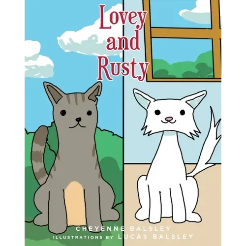 Lovey and Rusty