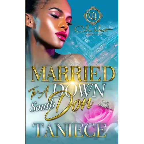 Married To A Down South Don: An Urban Romance