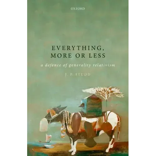 Everything, More or Less: A Defence of Generality Relativism
