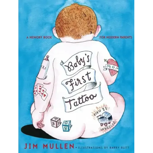Baby's First Tattoo: A Memory Book for Modern Parents