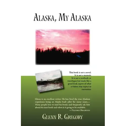 Alaska, My Alaska