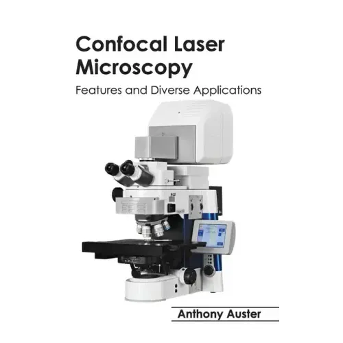Confocal Laser Microscopy: Features and Diverse Applications
