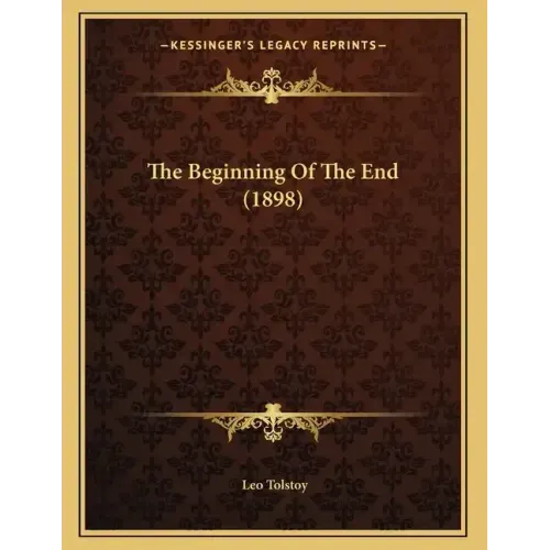 The Beginning Of The End (1898)