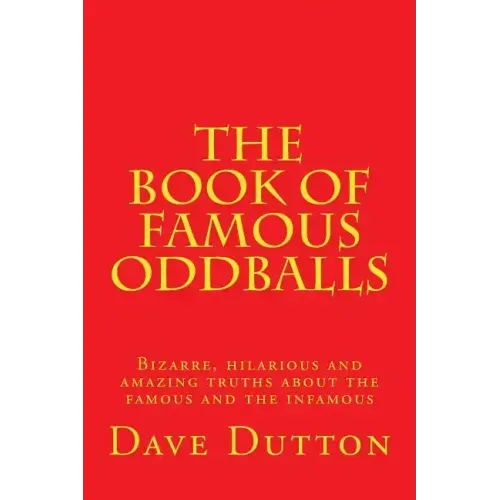 The Book of Famous Oddballs