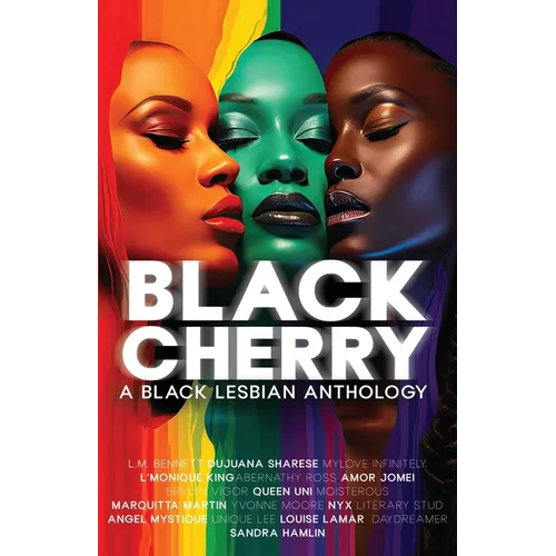 Black Cherry: A Black Lesbian Anthology