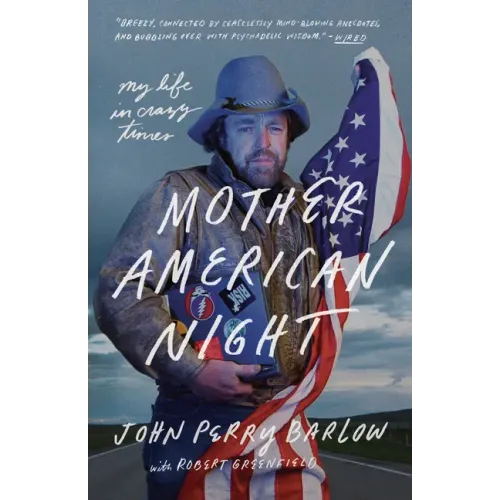 Mother American Night: My Life in Crazy Times