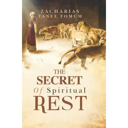 The Secret of Spiritual Rest