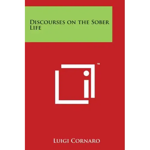 Discourses on the Sober Life